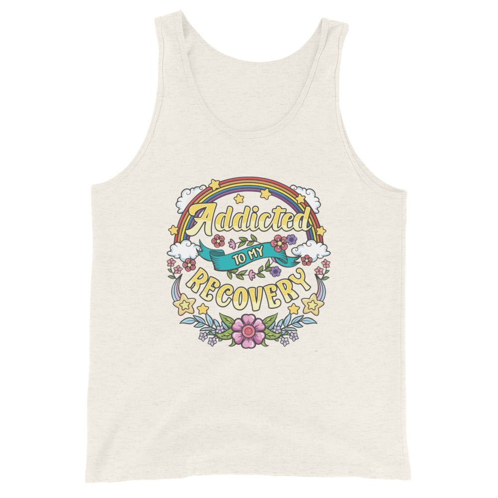 Addicted To My Recovery Tank - Soberlands