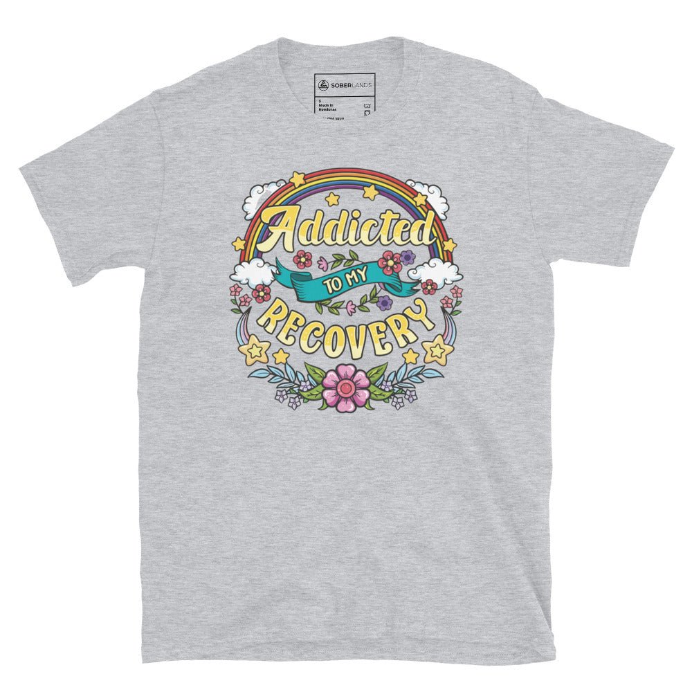 Addicted To My Recovery Tee - Soberlands
