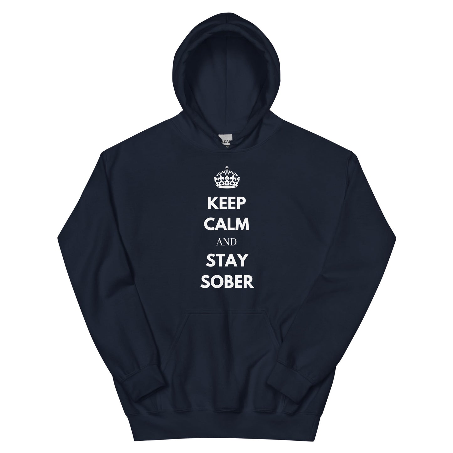 Keep Calm & Stay Sober Hoodie - Soberlands