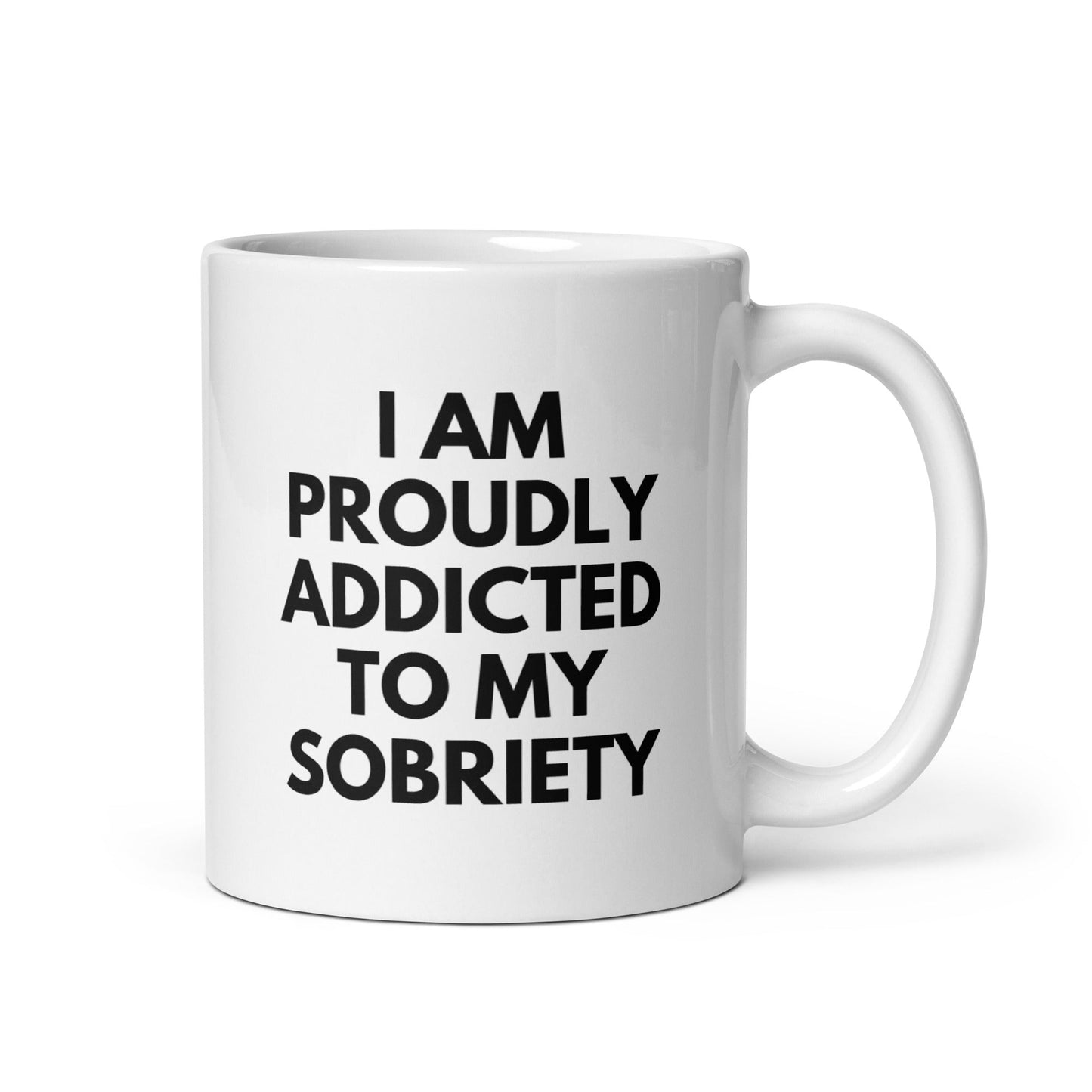 Proudly Addicted To Mug - Soberlands