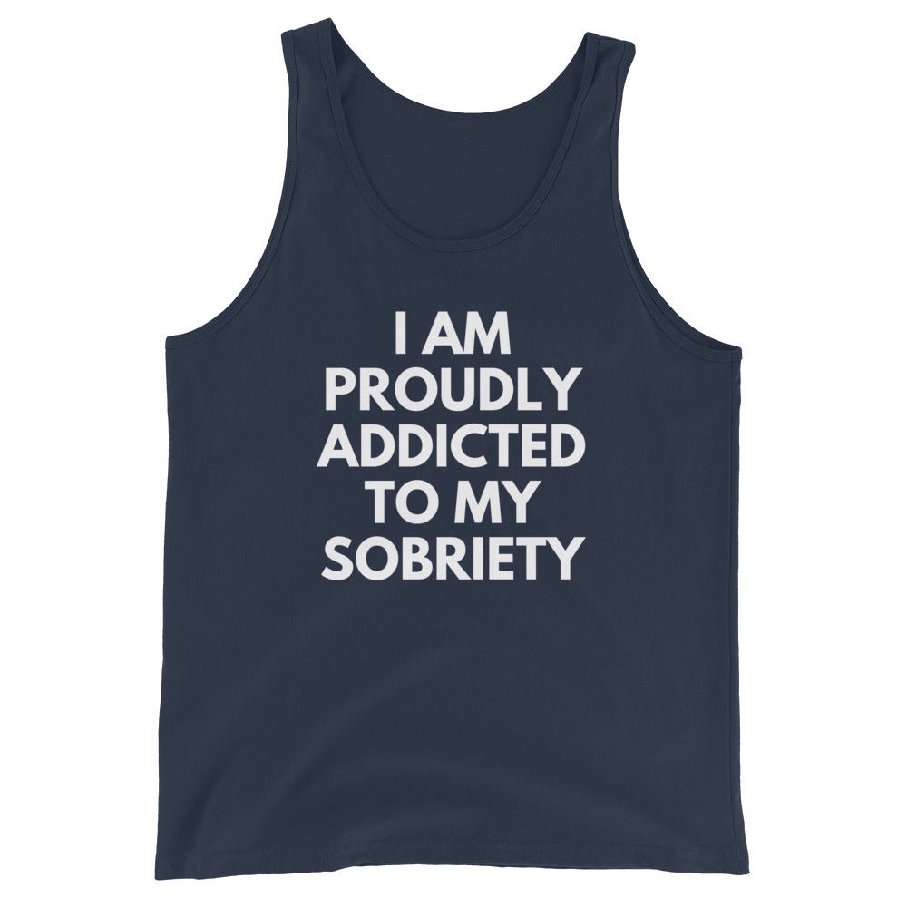 Proudly Addicted To Sobriety Tank - Soberlands