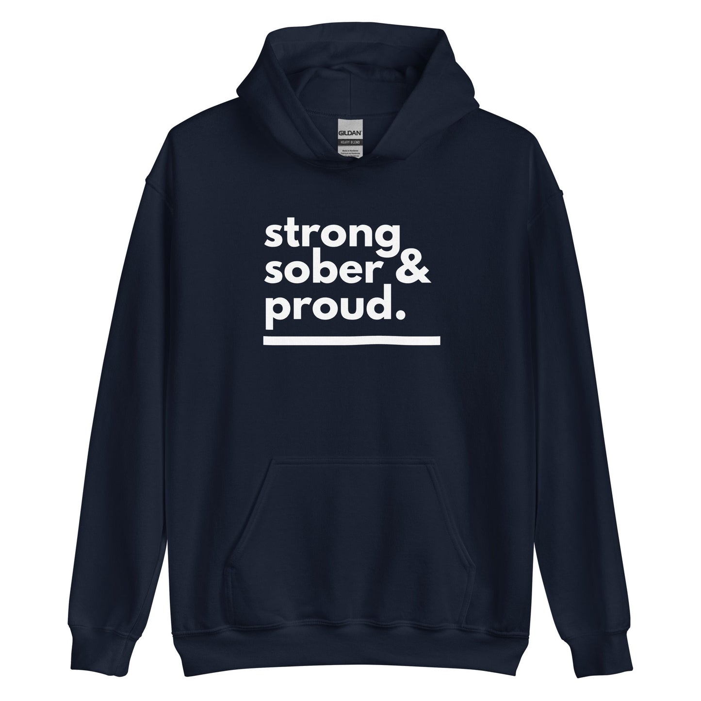 Strong Sober & Proud Hoodie - Soberlands