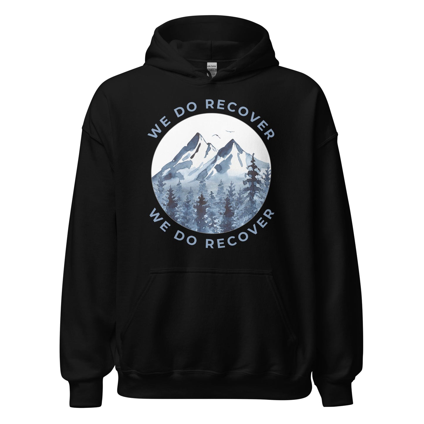 We Do Recover Hoodie - Soberlands