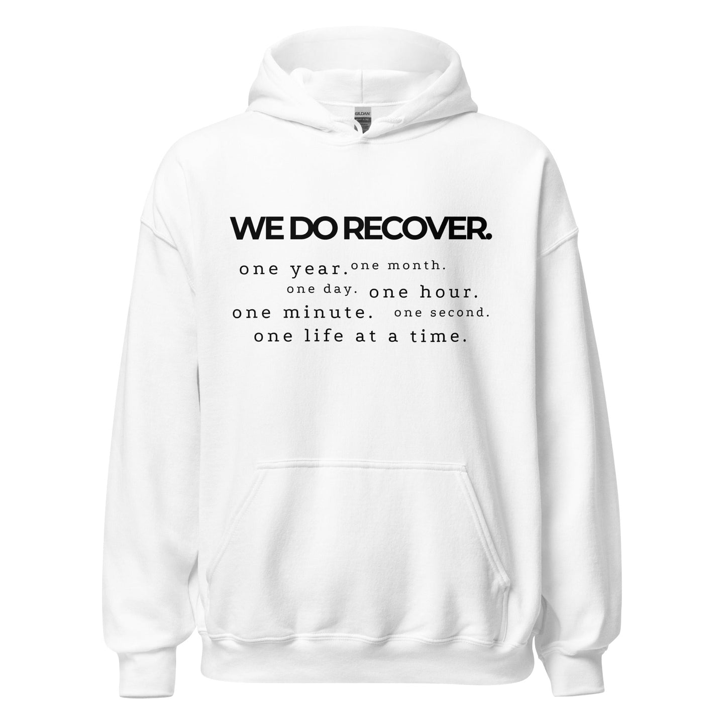 We Do Recover Hoodie - Soberlands