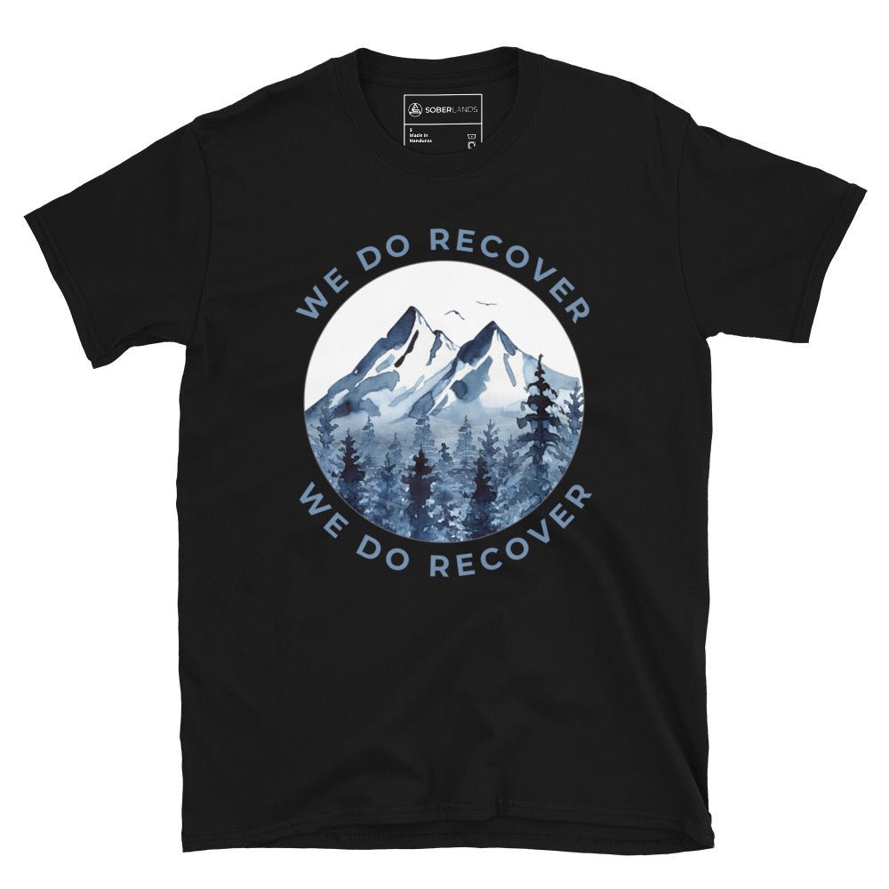 We Do Recover Tee - Soberlands