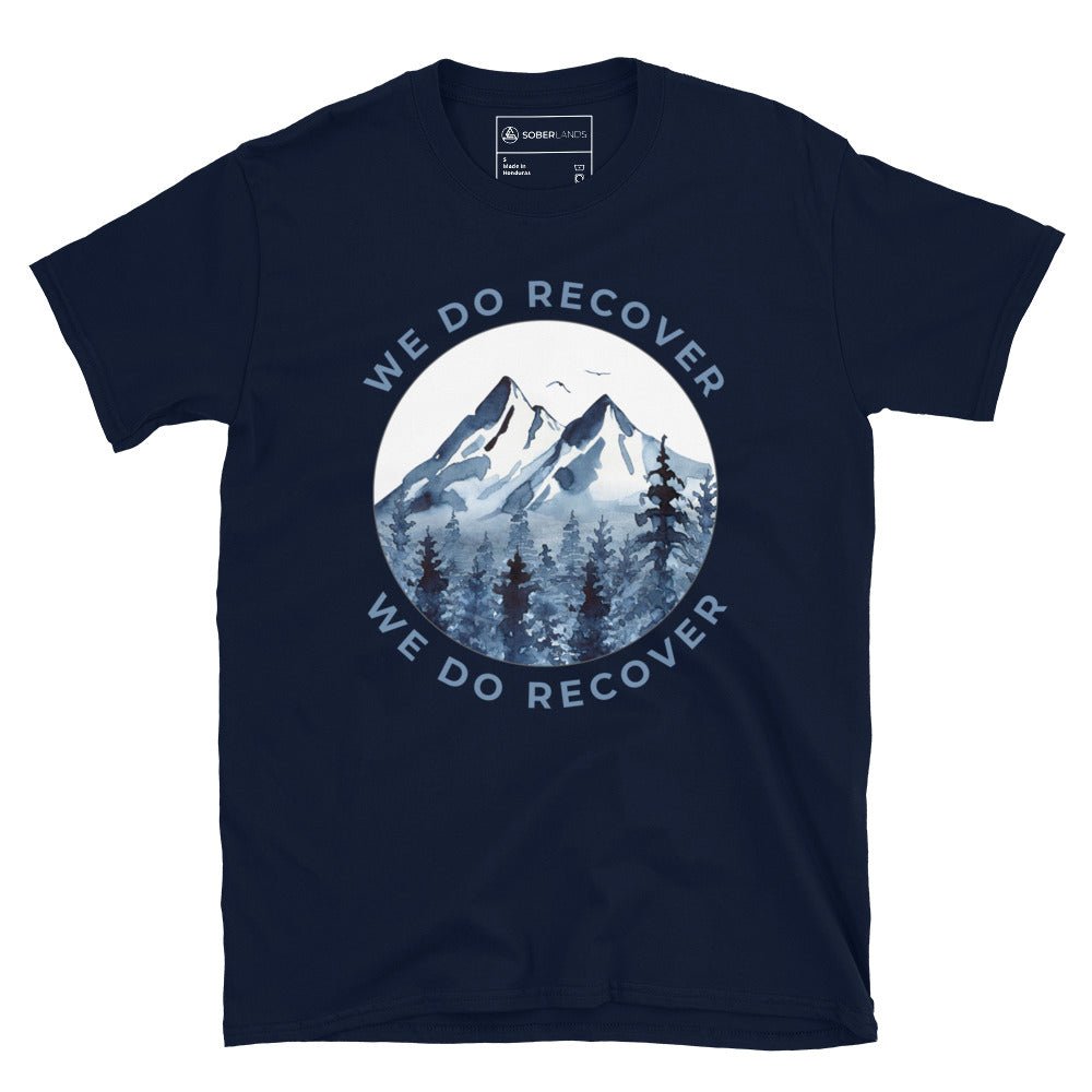We Do Recover Tee - Soberlands