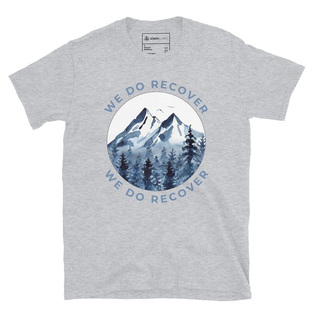 We Do Recover Tee - Soberlands