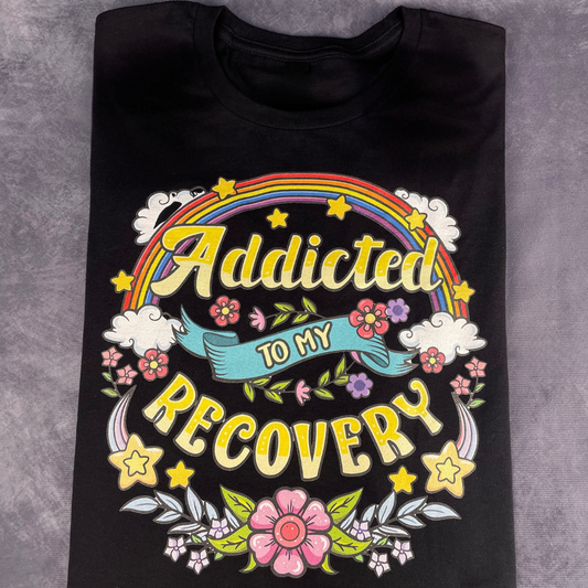 Addicted To My Recovery Tee