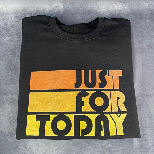 Just For Today Tee