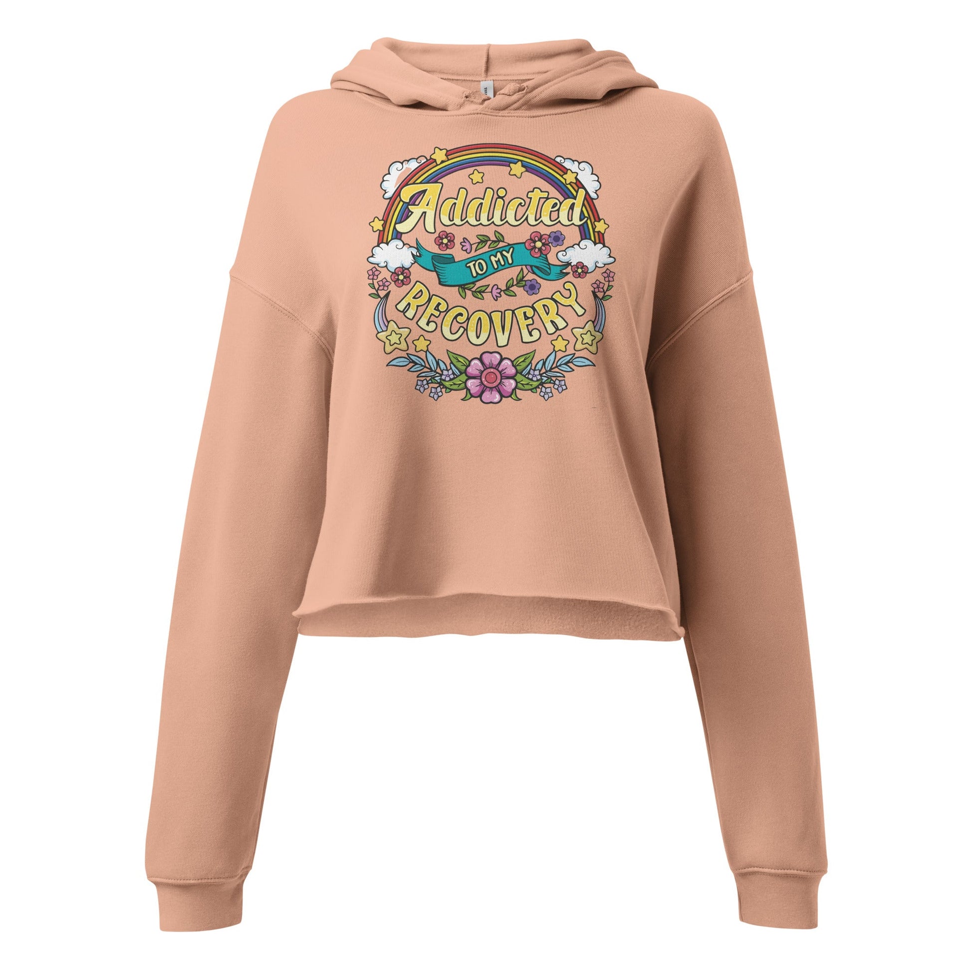 Addicted To My Recovery Crop Hoodie - Soberlands