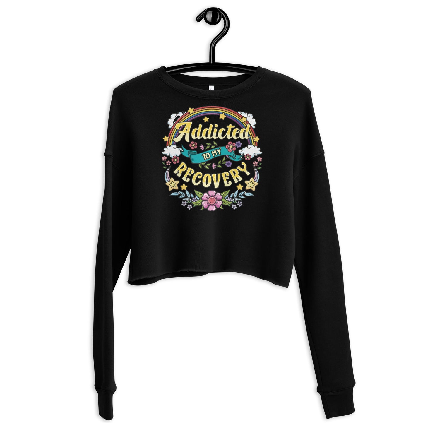 Addicted To My recovery Crop Sweatshirt - Soberlands