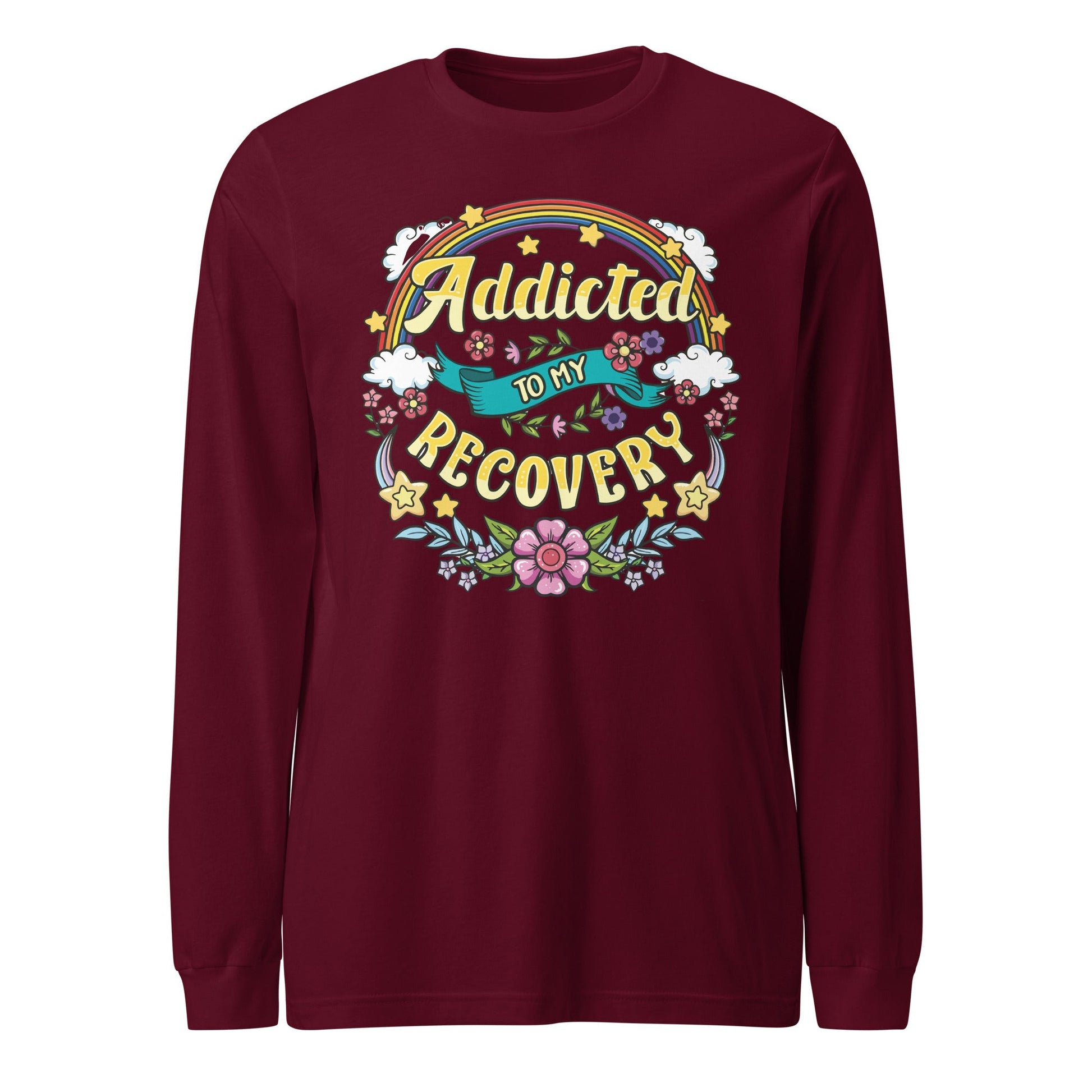 Addicted To My Recovery Long Sleeve - Soberlands