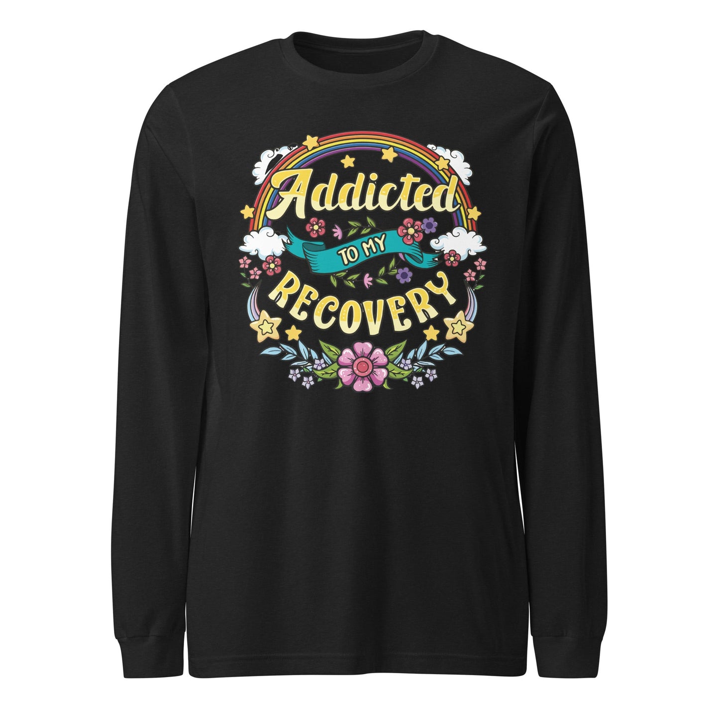 Addicted To My Recovery Long Sleeve - Soberlands