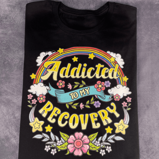 Addicted To My Recovery Tee - Soberlands