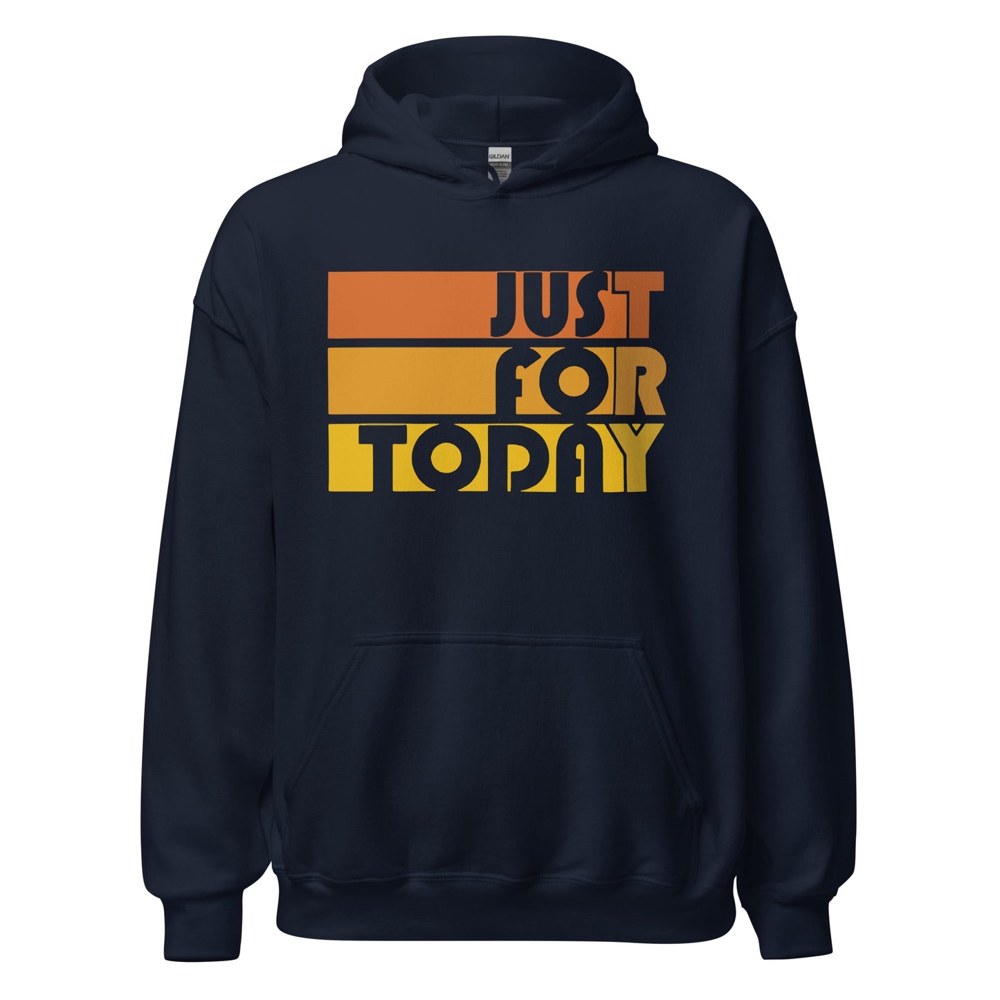 Just For Today Hoodie - Soberlands