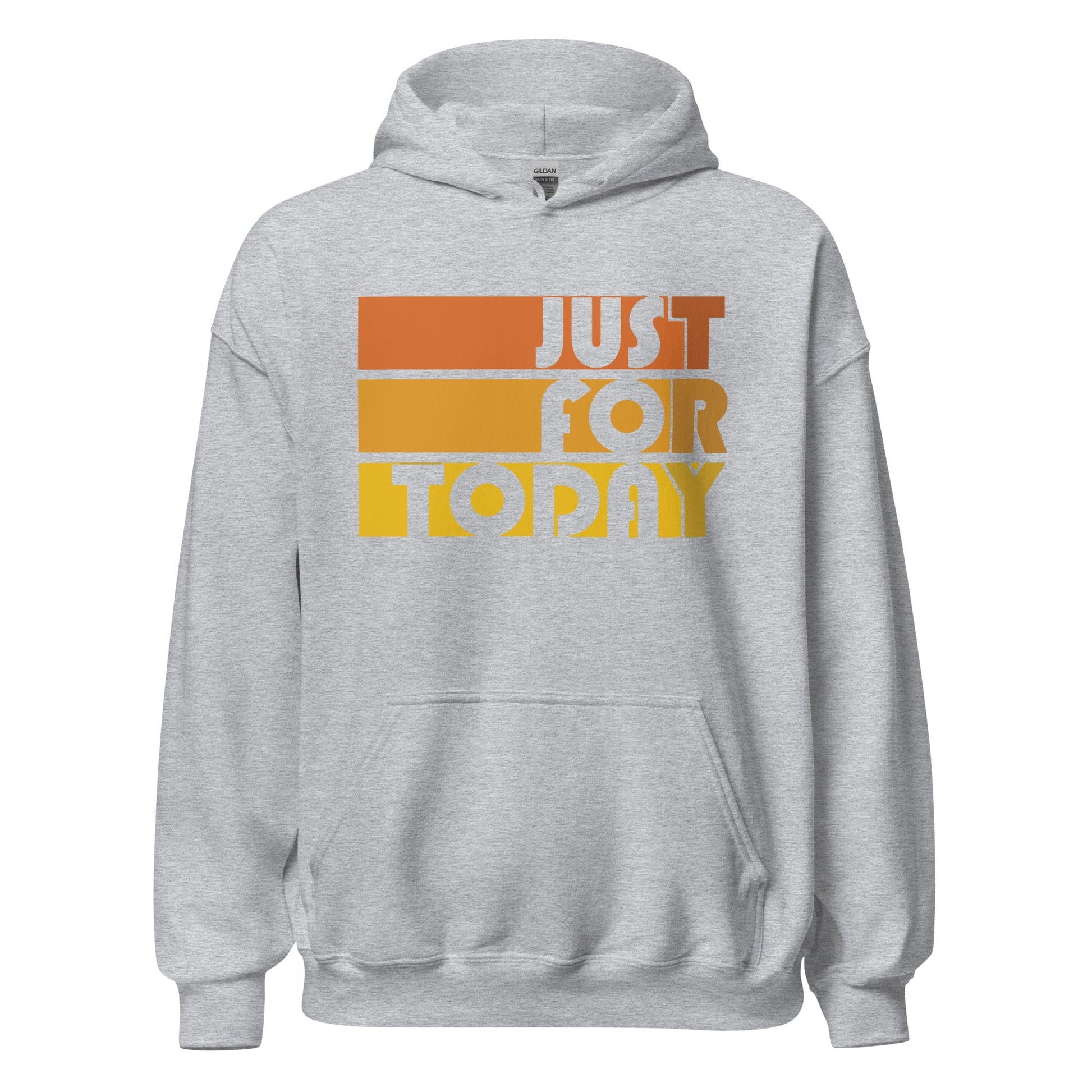 Just For Today Hoodie - Soberlands