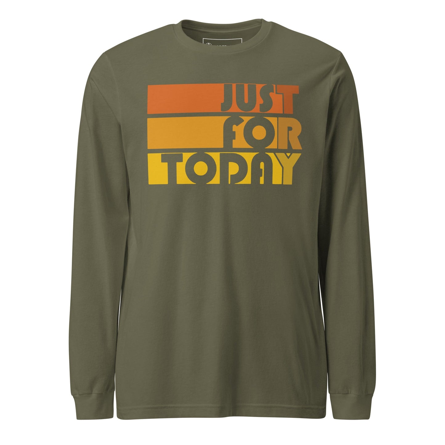Just For Today Long Sleeve - Soberlands