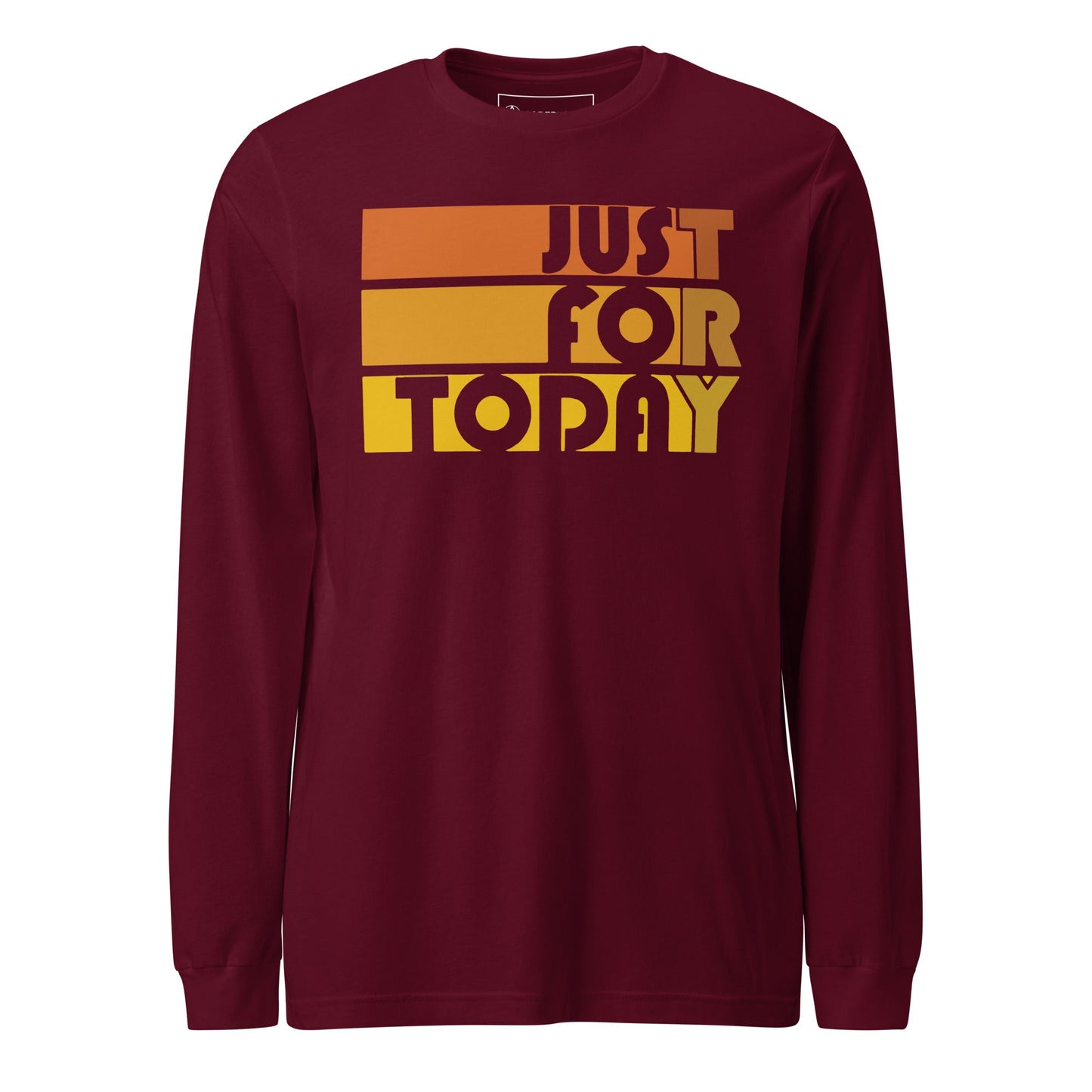 Just For Today Long Sleeve - Soberlands