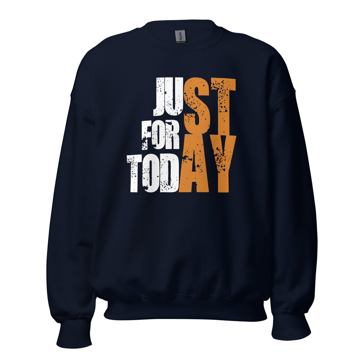 Just For Today Sweatshirt - Soberlands