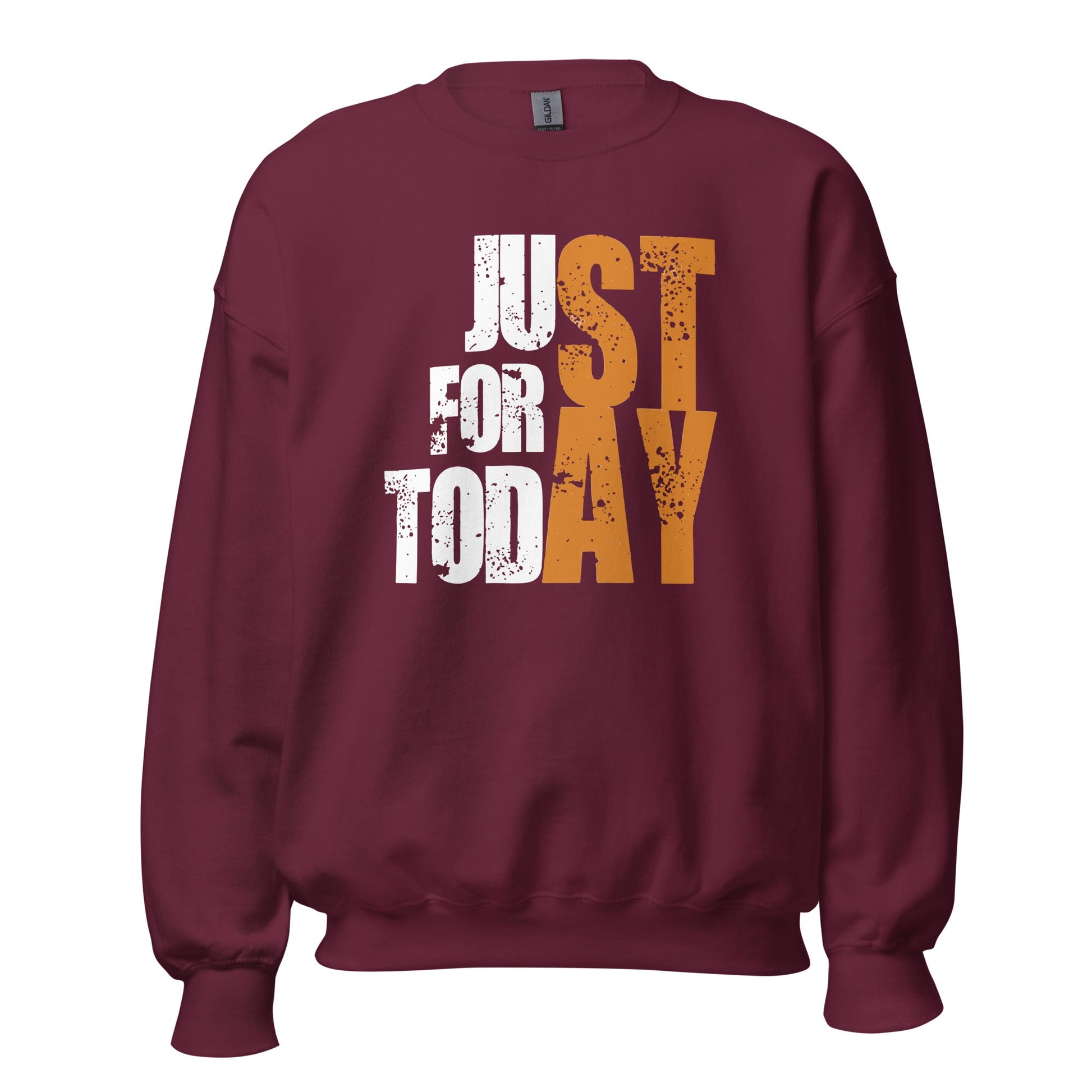 Just For Today Sweatshirt - Soberlands