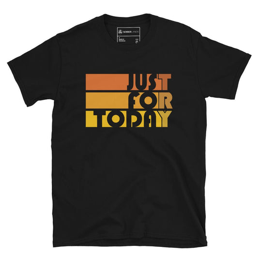 Just For Today Tee - Soberlands