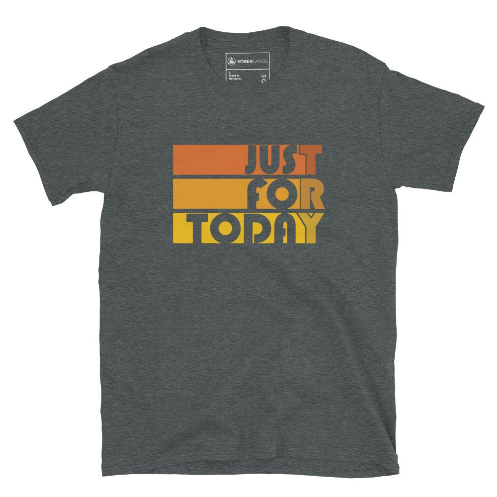 Just For Today Tee - Soberlands