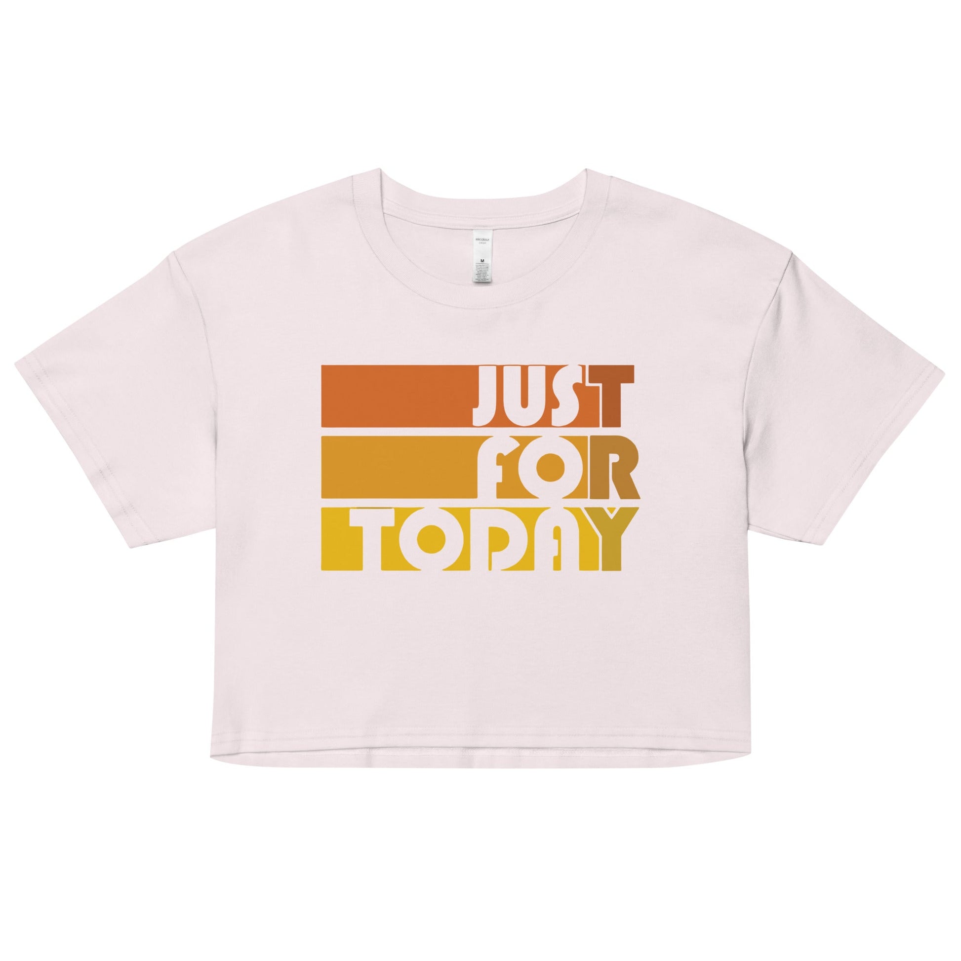 Just For Today Women’s Crop Top - Soberlands