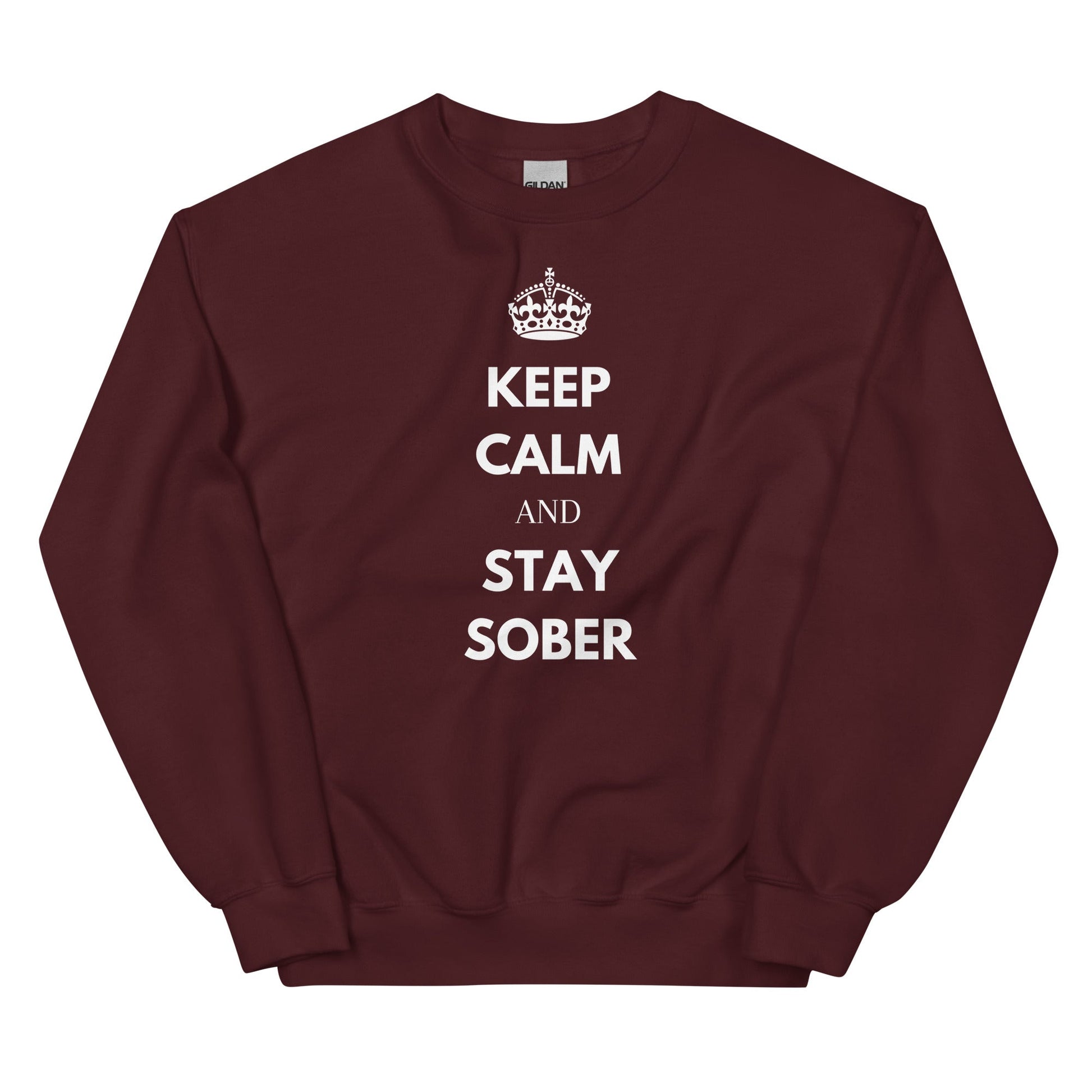Keep Calm & Stay Sober Sweatshirt - Soberlands