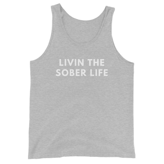 Livin The Sober Life Tank - Soberlands