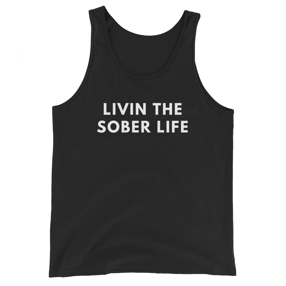 Livin The Sober Life Tank - Soberlands
