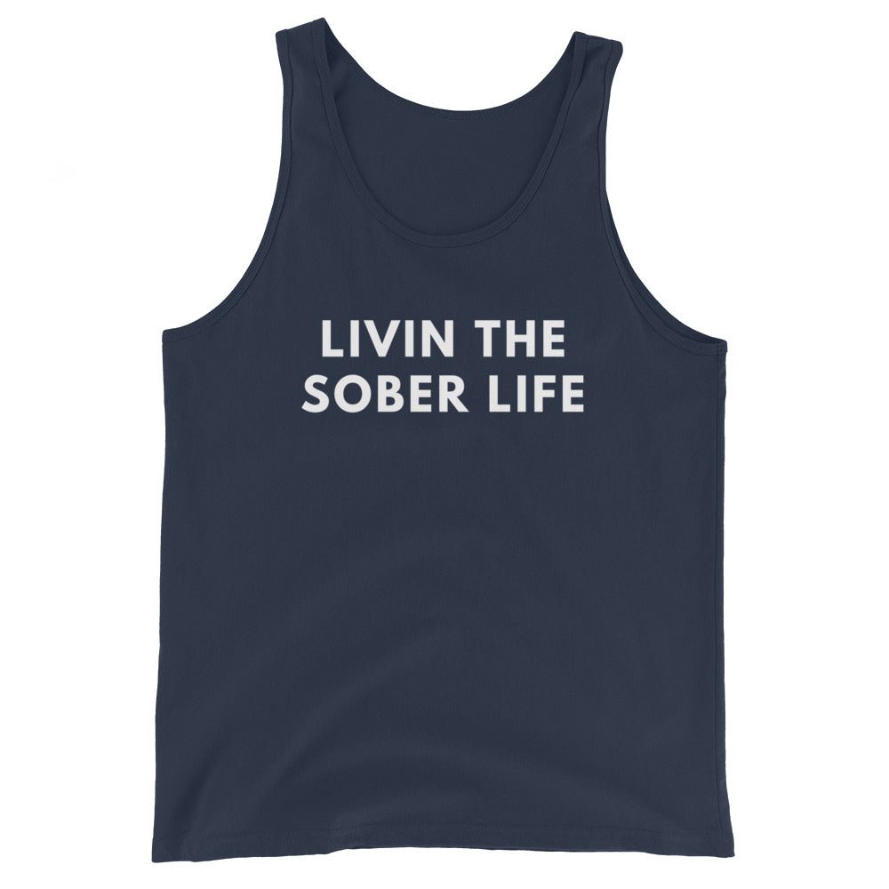 Livin The Sober Life Tank - Soberlands