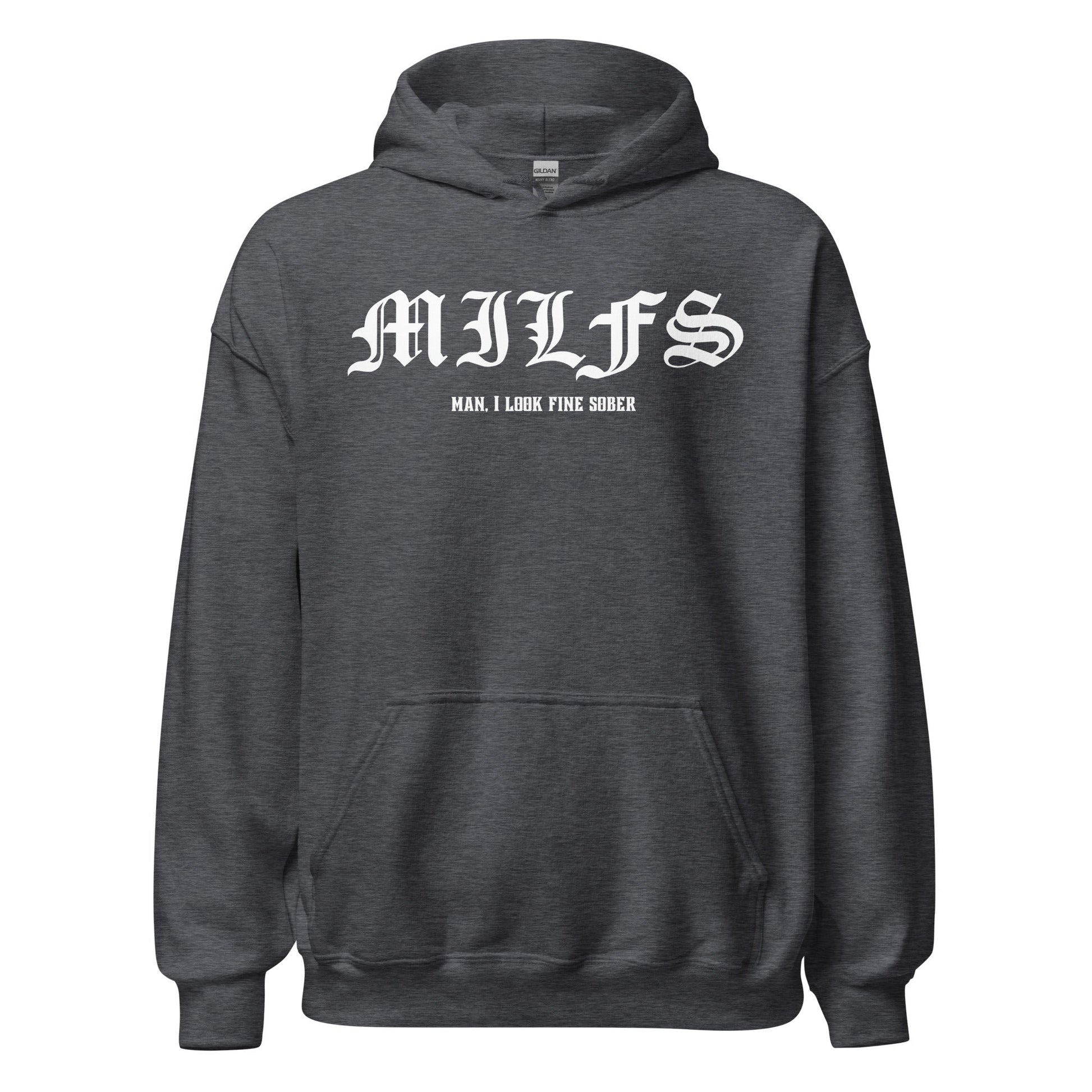 Milfs Hoodie - Soberlands