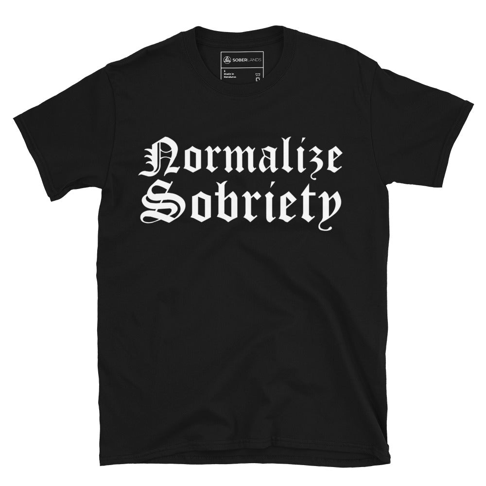 Normalize Sobriety (Front Print) Tee - Soberlands