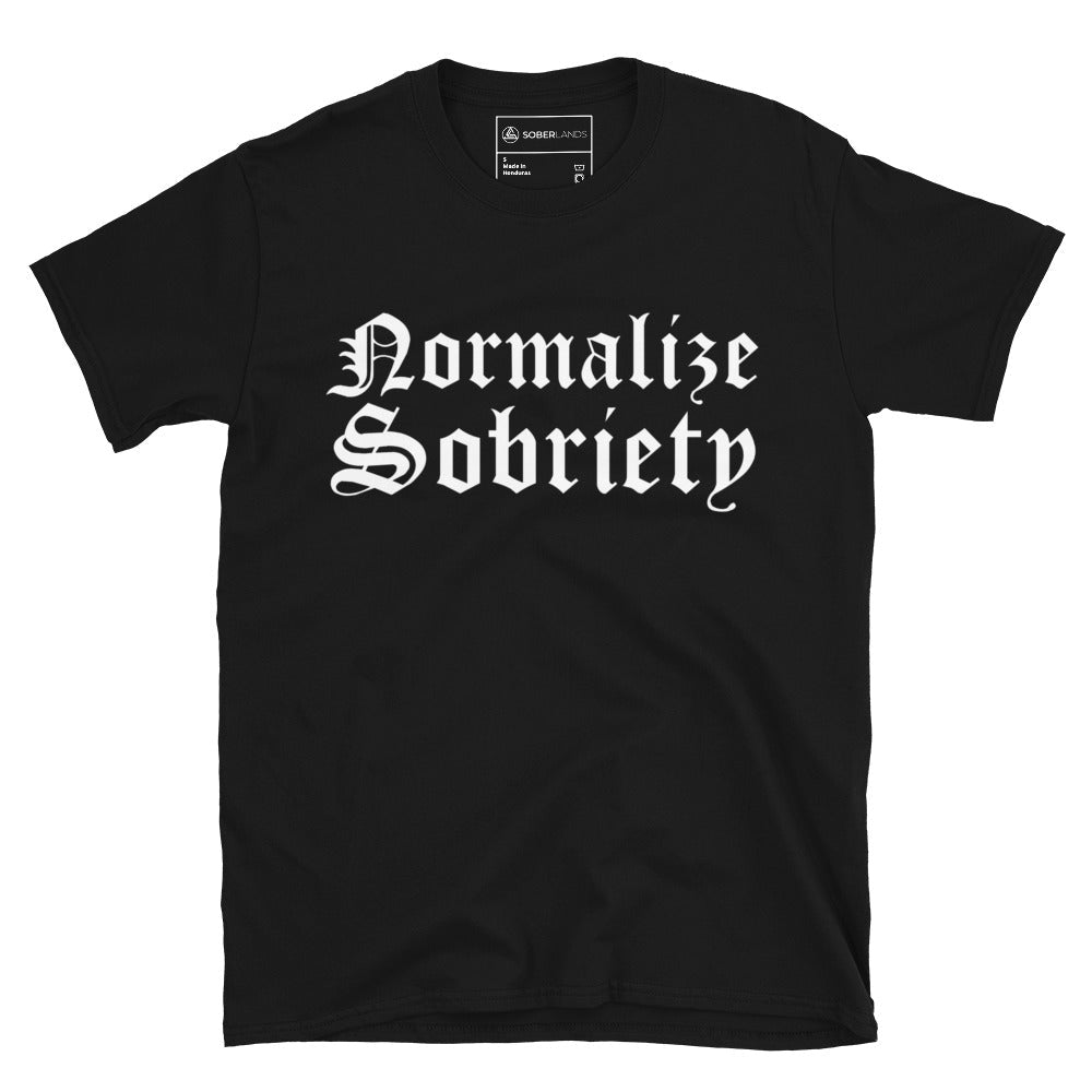 Normalize Sobriety (Front Print) Tee - Soberlands