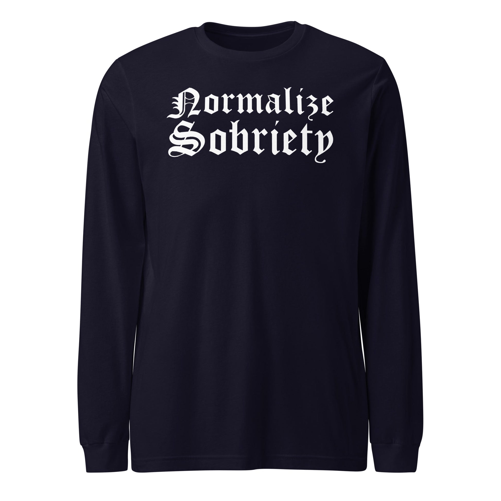 Normalize Sobriety Long Sleeve - Soberlands