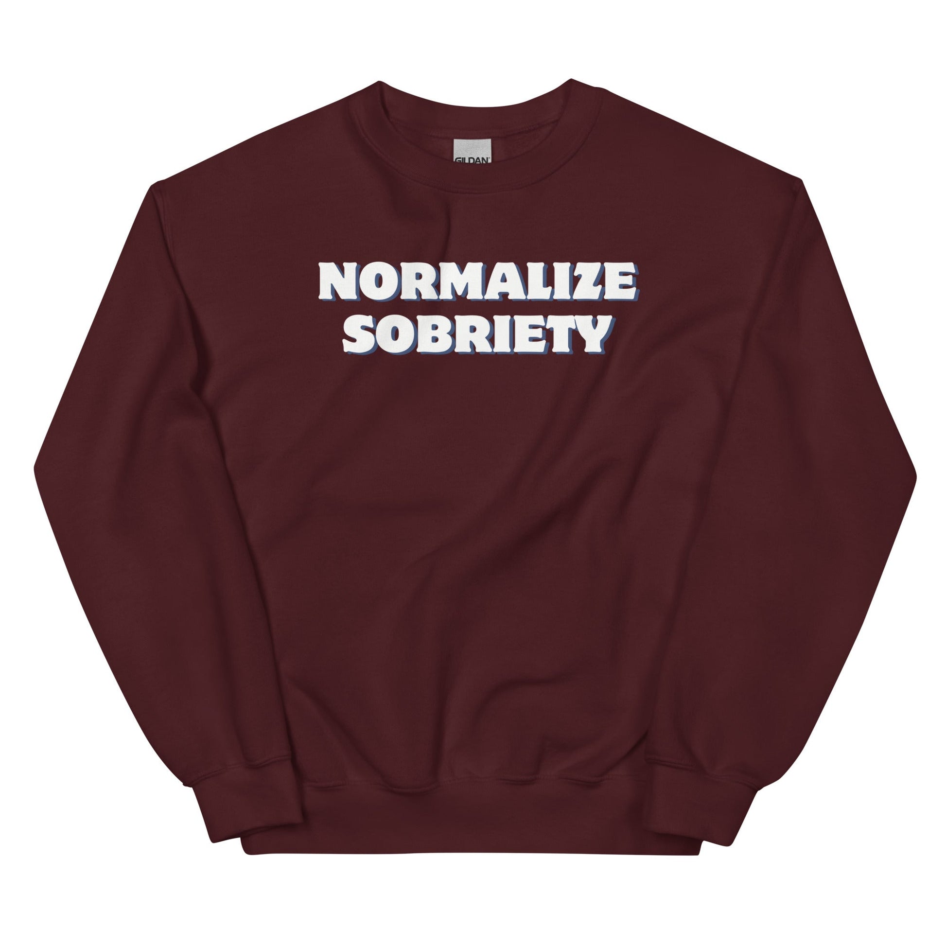 Normalize Sobriety Sweatshirt - Soberlands