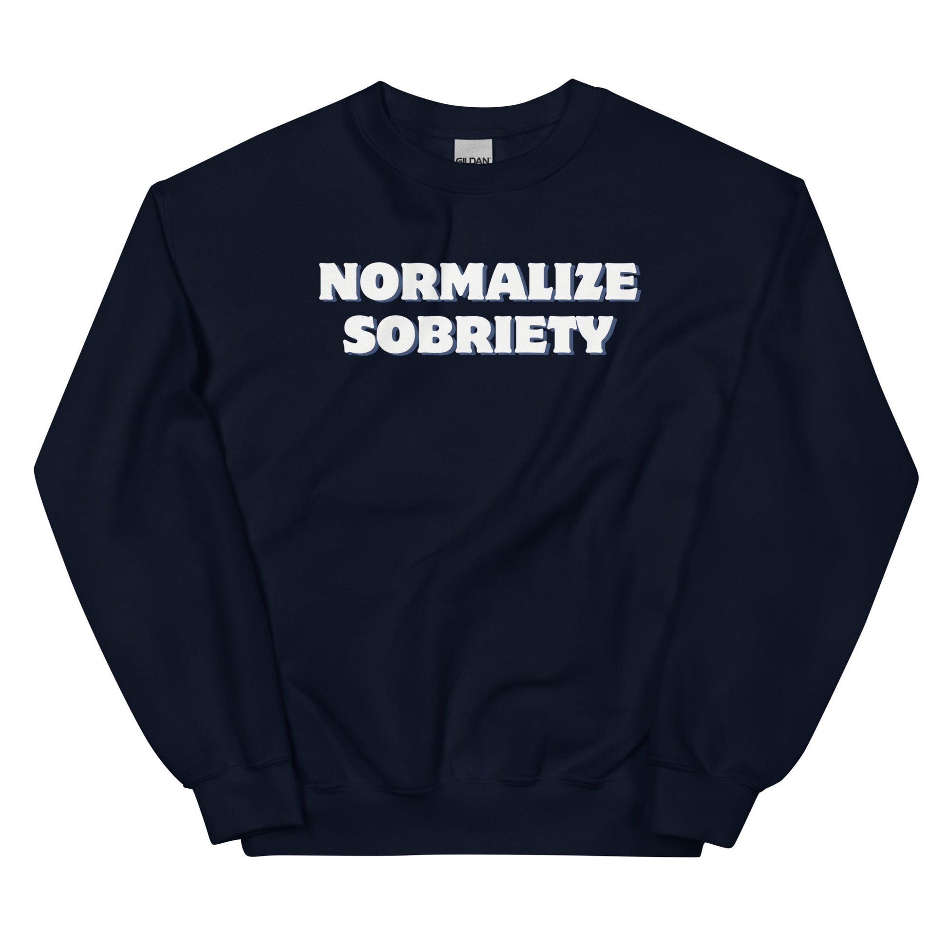 Normalize Sobriety Sweatshirt - Soberlands