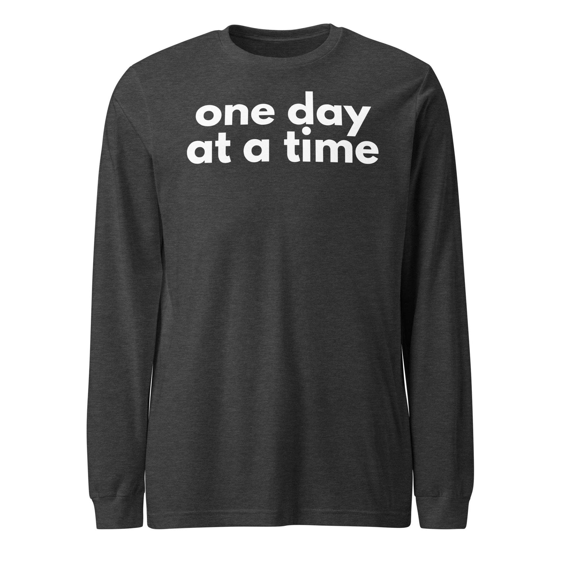 One Day At A Time Long Sleeve - Soberlands