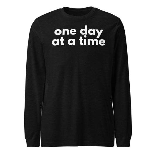 One Day At A Time Long Sleeve - Soberlands