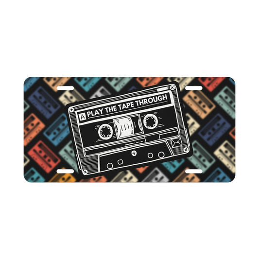 Play The Tape License Plate - Soberlands