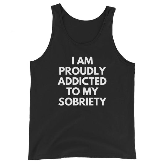Proudly Addicted To Sobriety Tank - Soberlands