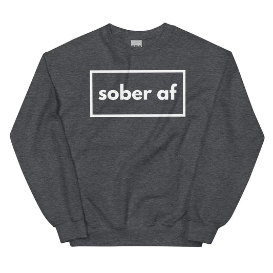 Sober AF Sweatshirt - Soberlands