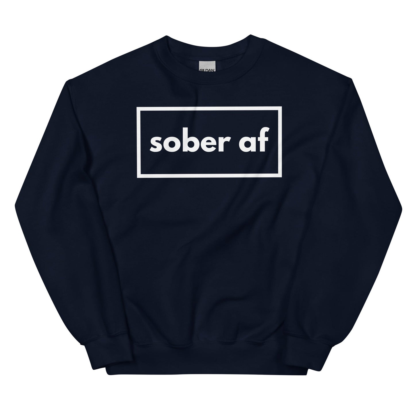 Sober AF Sweatshirt - Soberlands