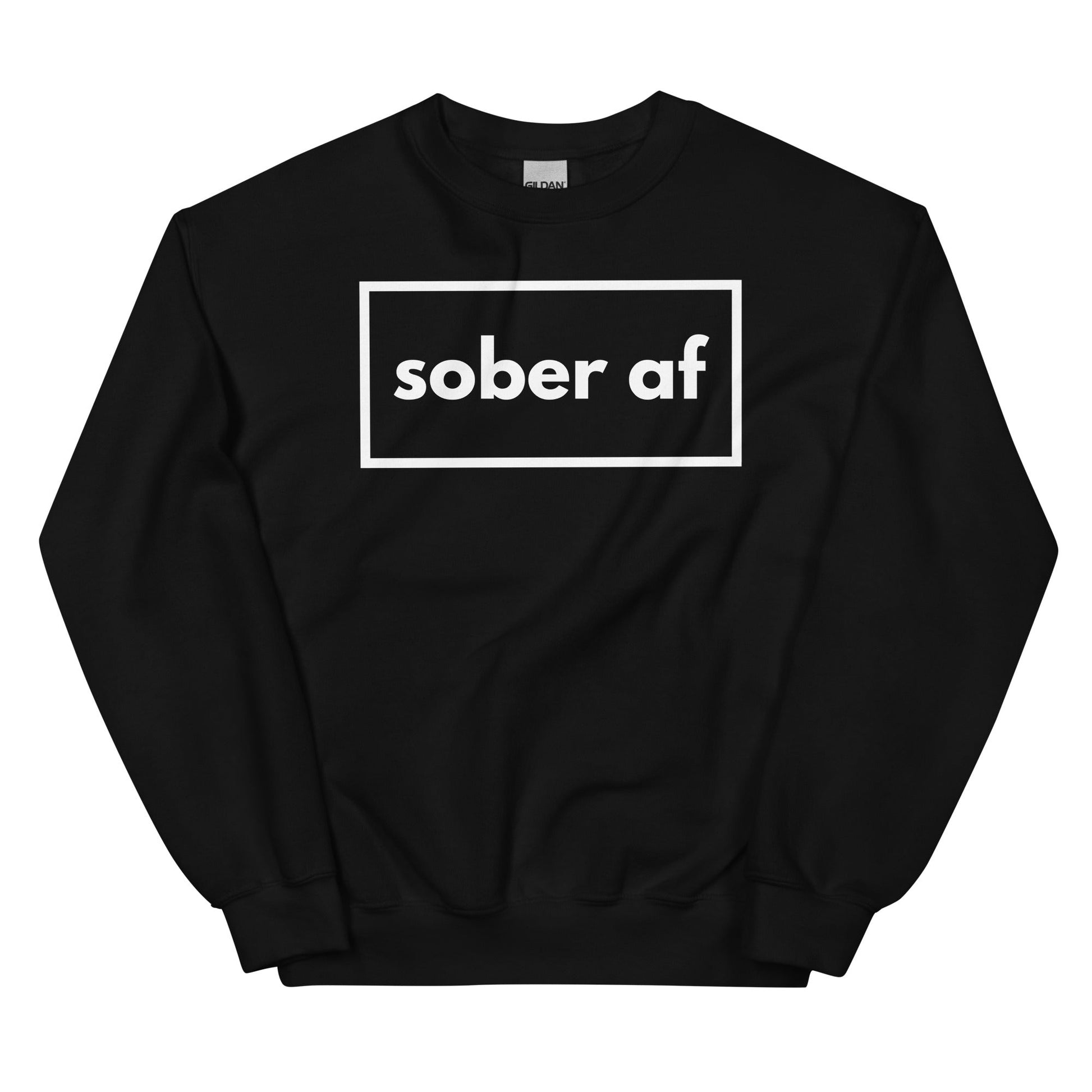 Sober AF Sweatshirt - Soberlands