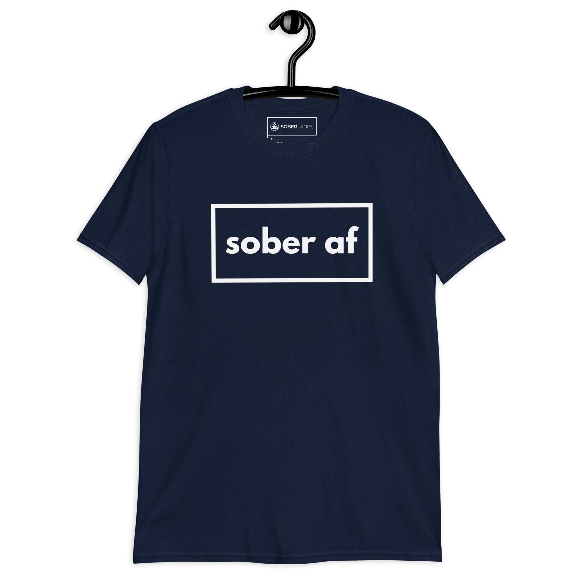Sober AF Tee - Soberlands
