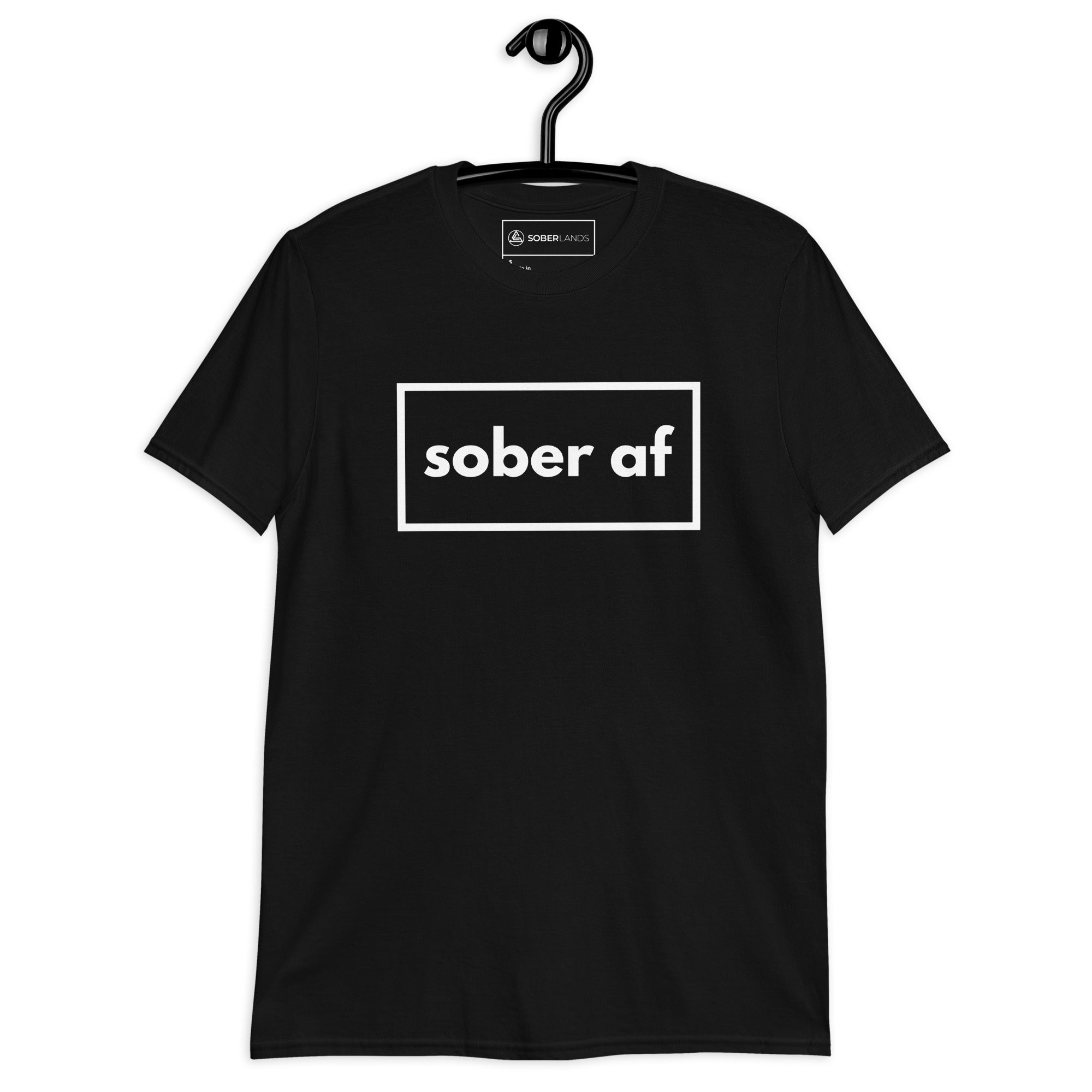 Sober AF Tee – Soberlands