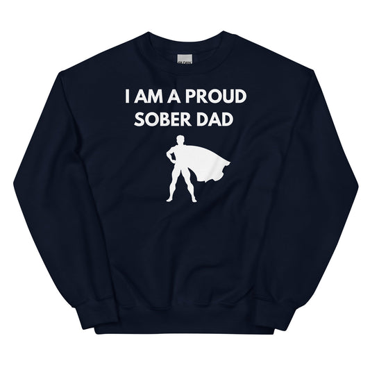 Sober Dad Sweatshirt - Soberlands