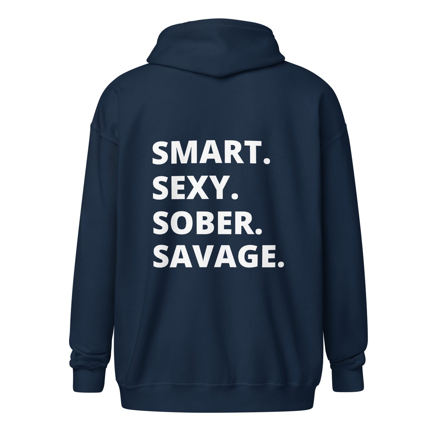 Sober Savage (back print) Zip Hoodie - Soberlands