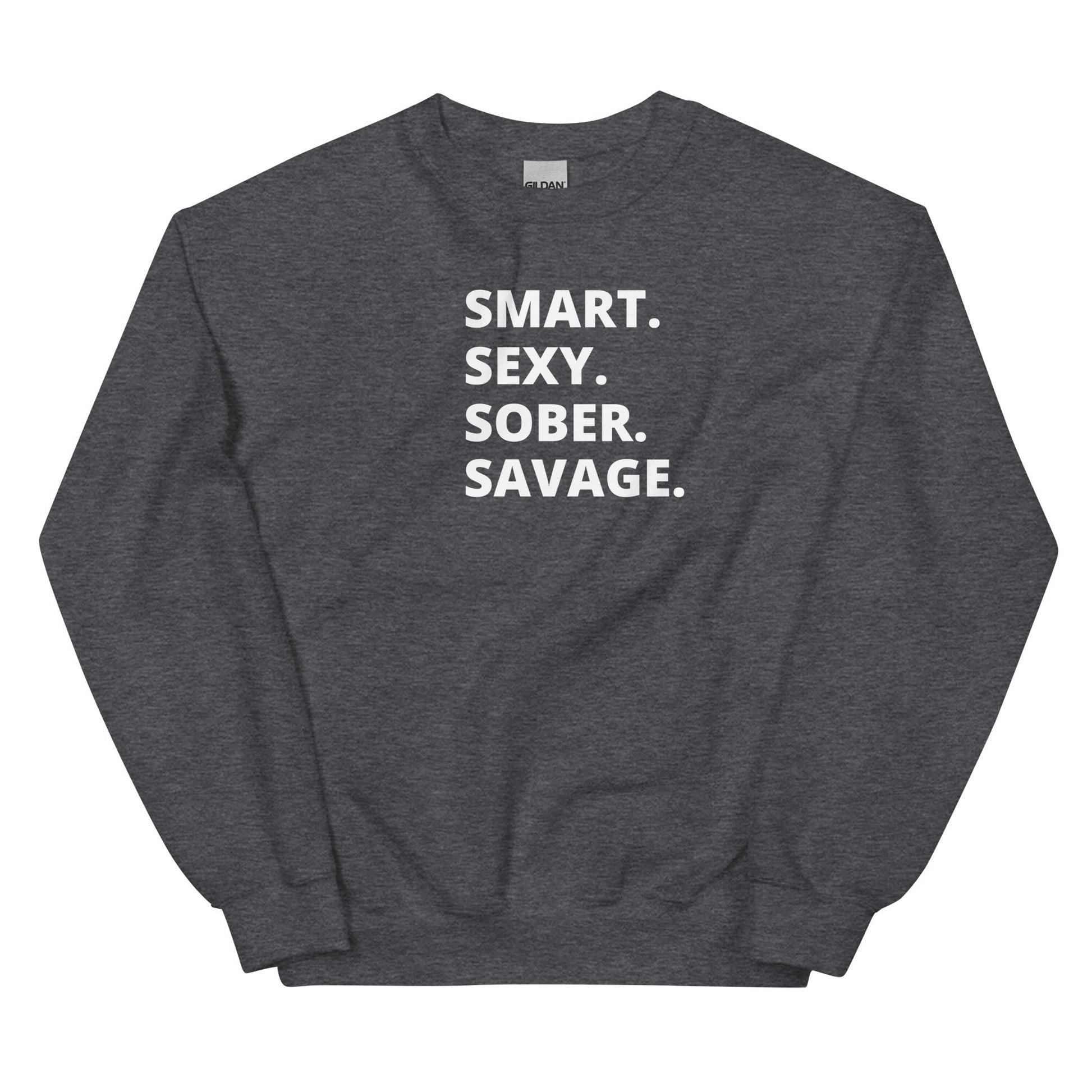 Sober Savage Sweatshirt - Soberlands