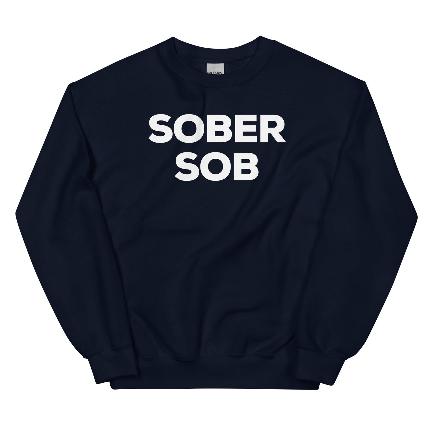 Sober SOB Sweatshirt - Soberlands